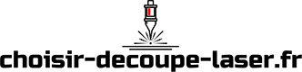 Choisir Découpe Laser